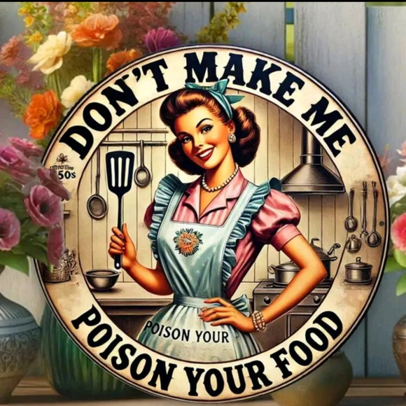 Home decor 1950s woman cooking Don’t Make Me Poison Your Food metal wall sign - Picture 2 of 4